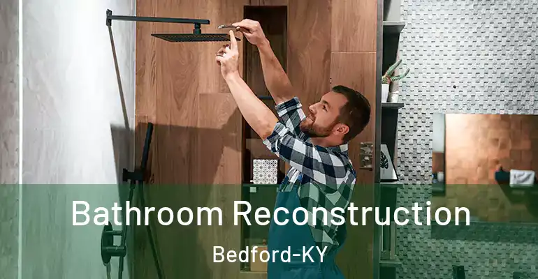 inner Bathroom imggen Bathroom Reconstruction Bedford-KY