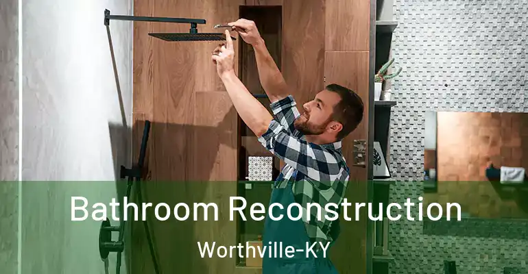 inner Bathroom imggen Bathroom Reconstruction Worthville-KY