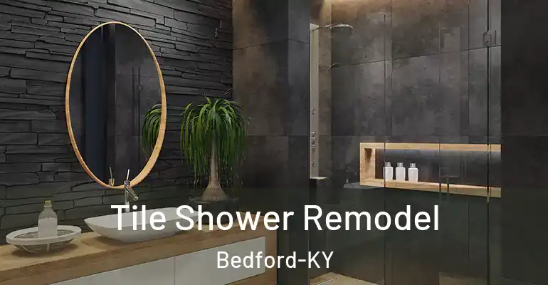 inner Bathroom imggen Tile Shower Remodel Bedford-KY
