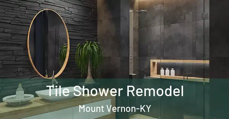 inner Bathroom imggen Tile Shower Remodel Mount Vernon-KY
