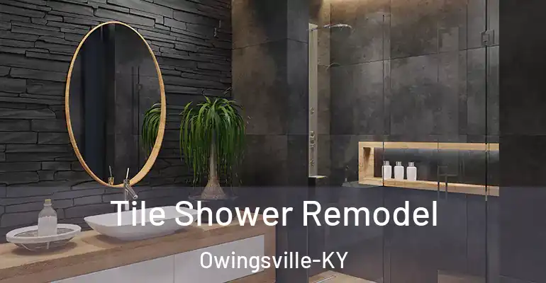 inner Bathroom imggen Tile Shower Remodel Owingsville-KY