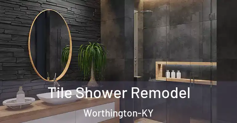 inner Bathroom imggen Tile Shower Remodel Worthington-KY